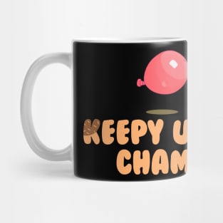 Keepy Uppy Champ Mum Mug